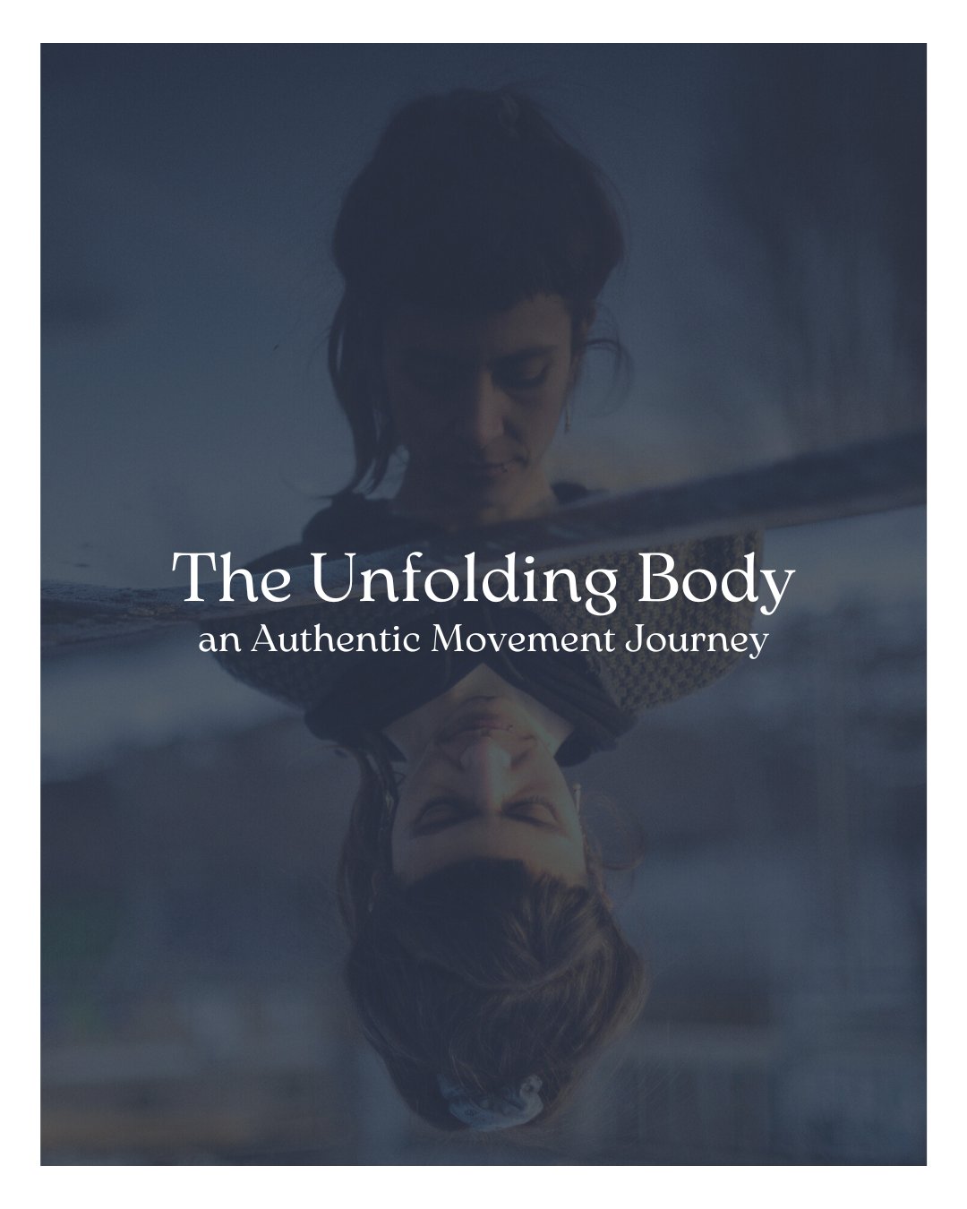 The Unfolding Body